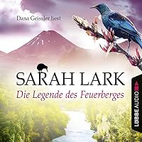 Die Legende des Feuerberges Hörbuch