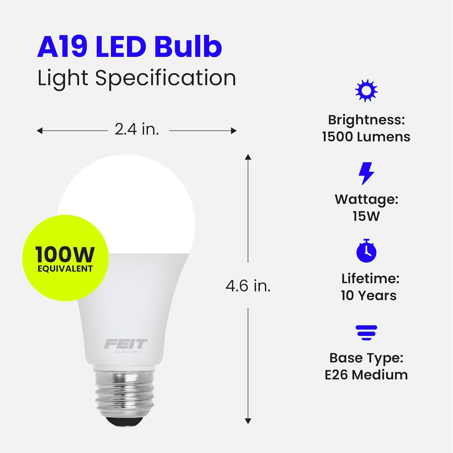 Feit Electric A19 LED Light Bulbs, 100W Equivalent, 1500 Lumens, Neutral White 3000K, 15W, 11,000-Hour Lifespan, General Purpose Indoor/Commercial Use, A1600/835/10KLED/4, 4 Pack