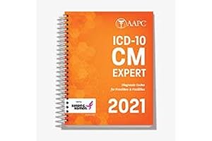 ICD-10-CM Expert 2021: A Comprehensive Guide for Providers and Facilities