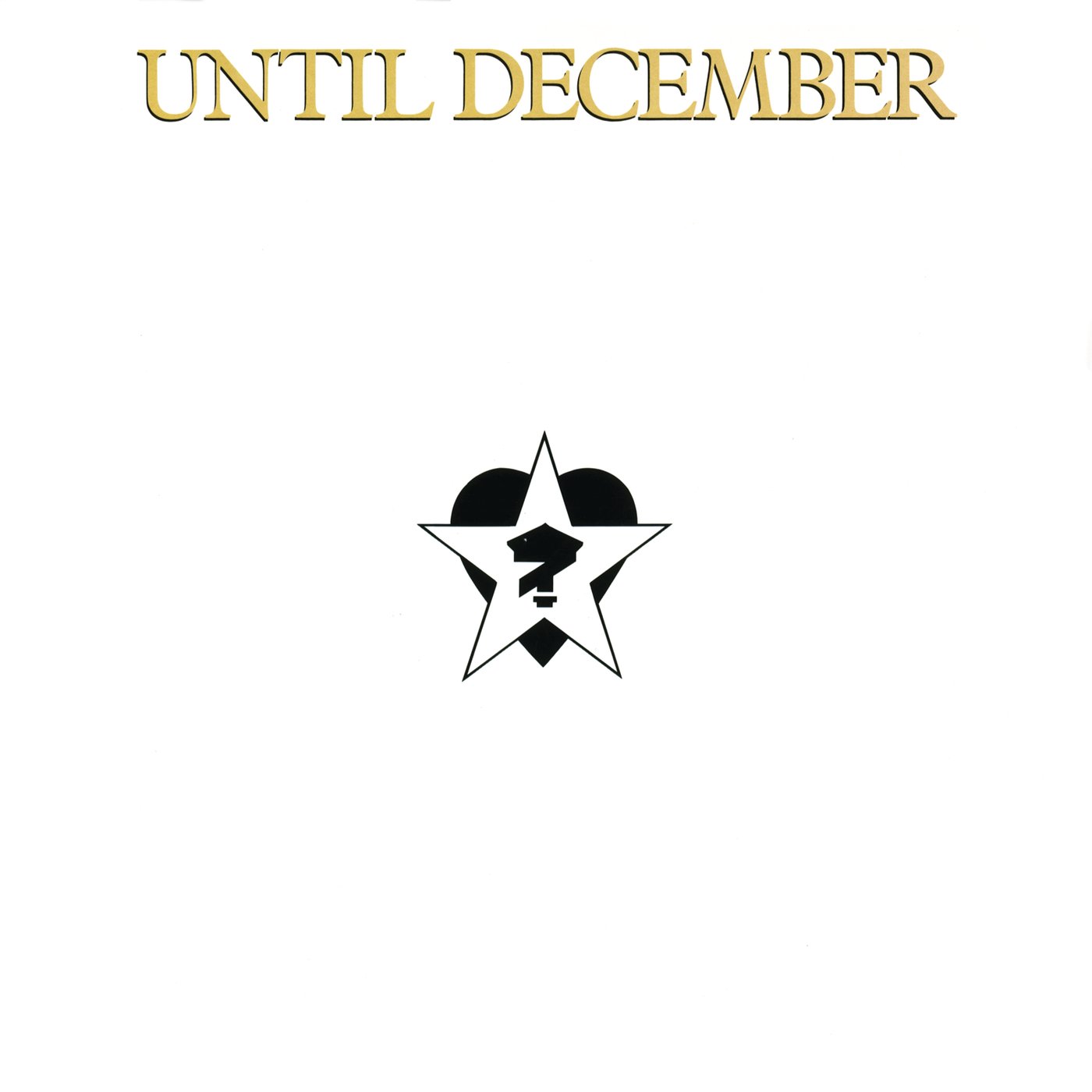 Until December