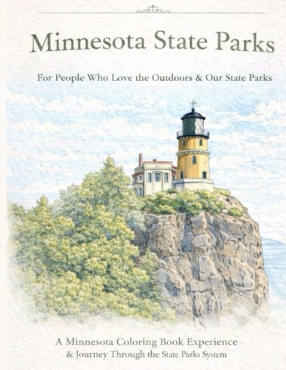 Minnesota State Parks: For People Who Love the Outdoors & Our State Parks