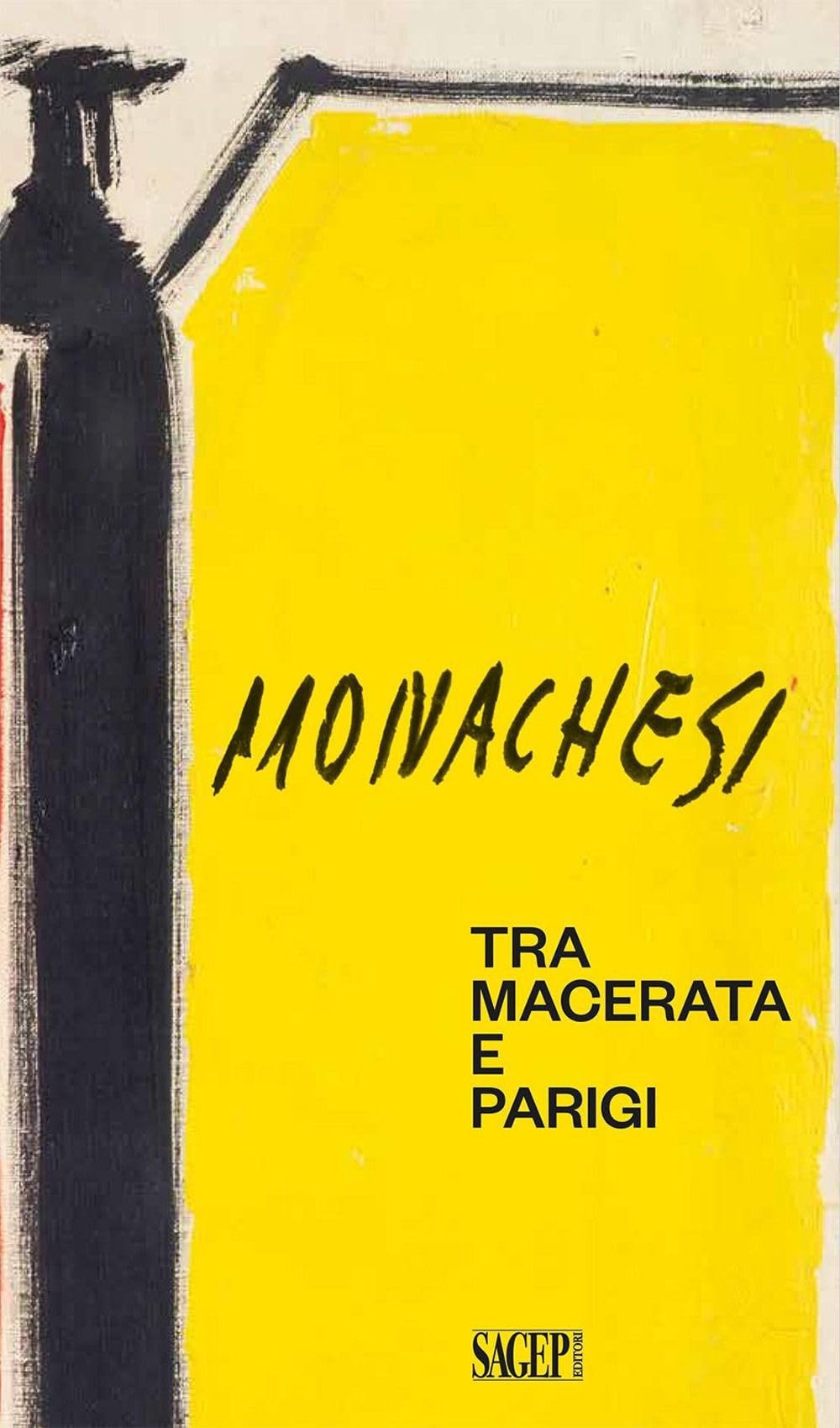 Sante Monachesi. Tra Macerata E Parigi. Ediz. Illustrata - 4