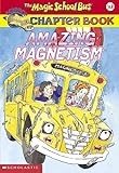  The Magic School Bus Chapter Book #12