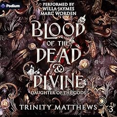 Blood of the Dead & Divine cover art