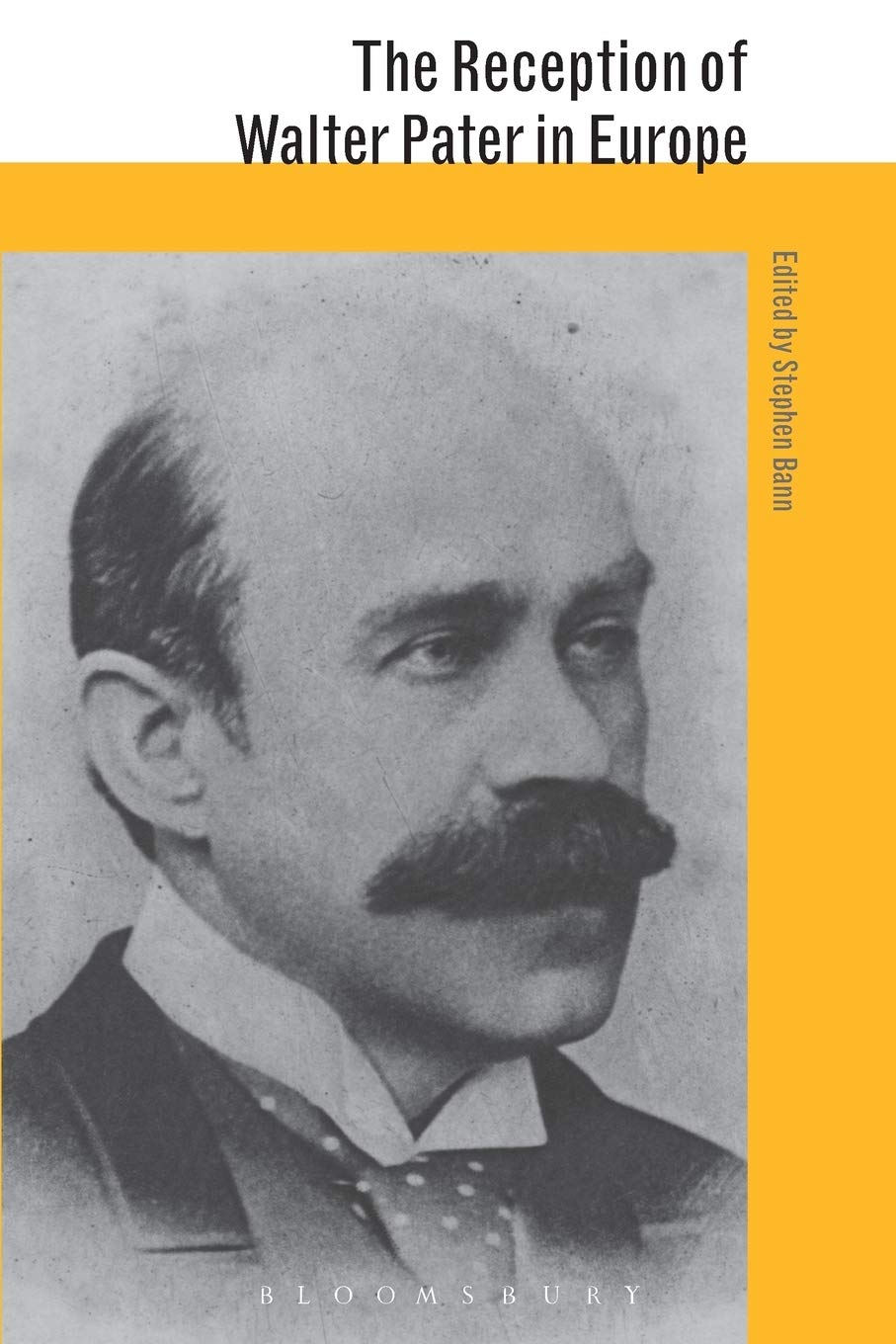 The Reception of Walter Pater in Europe (The Reception of British and Irish Authors in Europe)