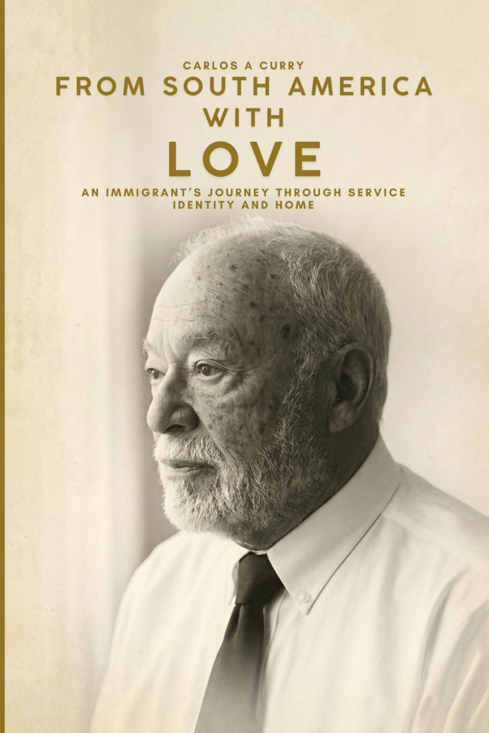 From South America with Love: AN IMMIGRANT’S JOURNEY THROUGH SERVICE IDENTITY AND HOME