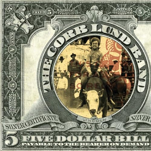 Amazon Music - Corb LundのFive Dollar Bill - Amazon.co.jp