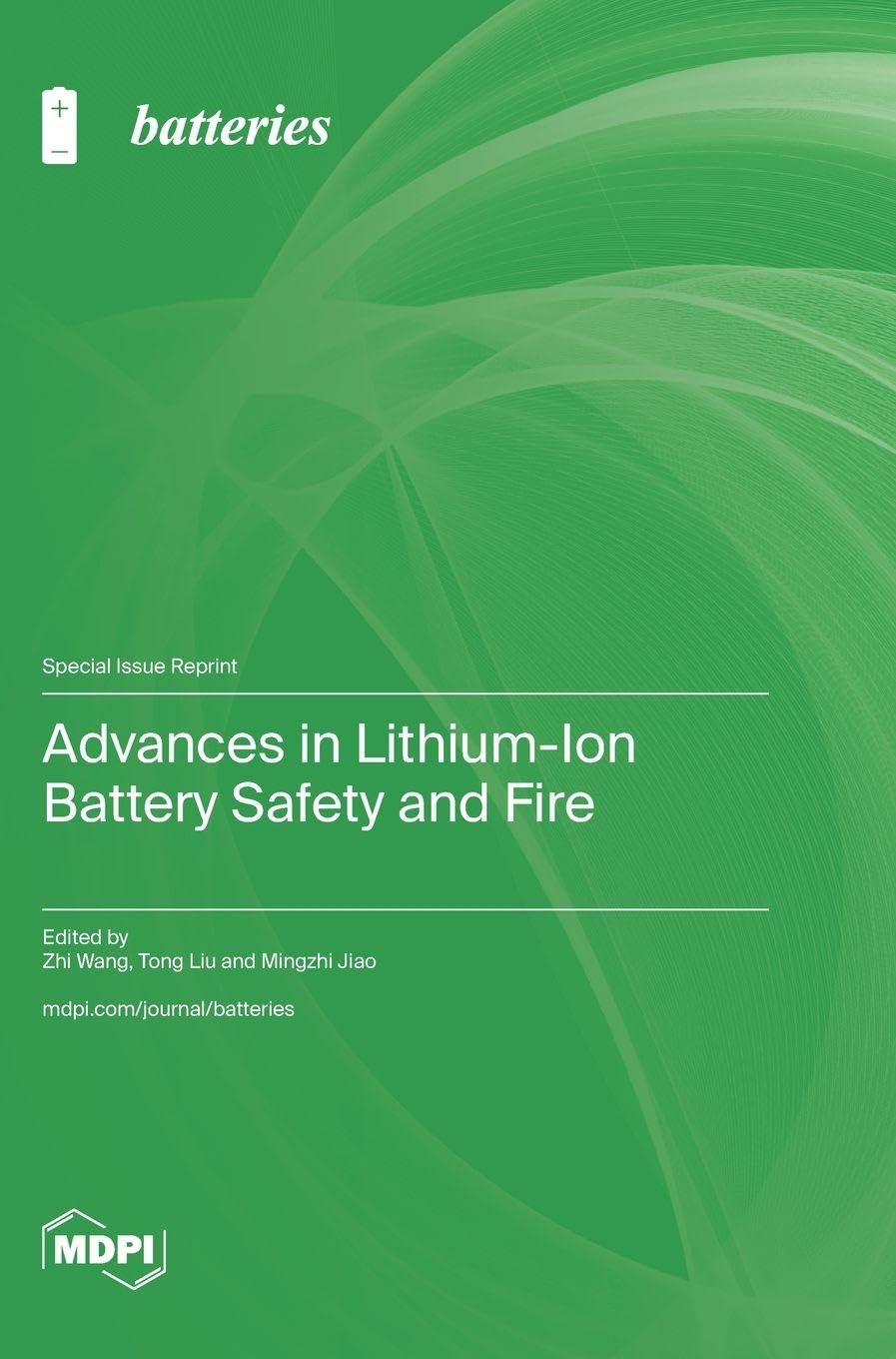 Advances in Lithium-Ion Battery Safety and Fire