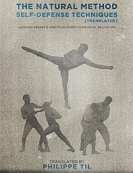 Paperback The Natural Method: Self Defense Techniques Book