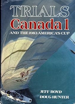 Paperback Trials: Canada 1 and the 1983 America's Cup Book