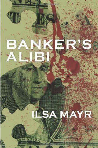 Banker's Alibi (Cybil Quindt Mystery Book 2)