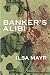 Banker's Alibi