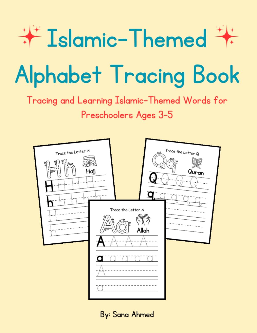 Islamic-Themed Alphabet Tracing Book: Tracing and Learning Islamic-Themed Words for Preschoolers Ages 3–5