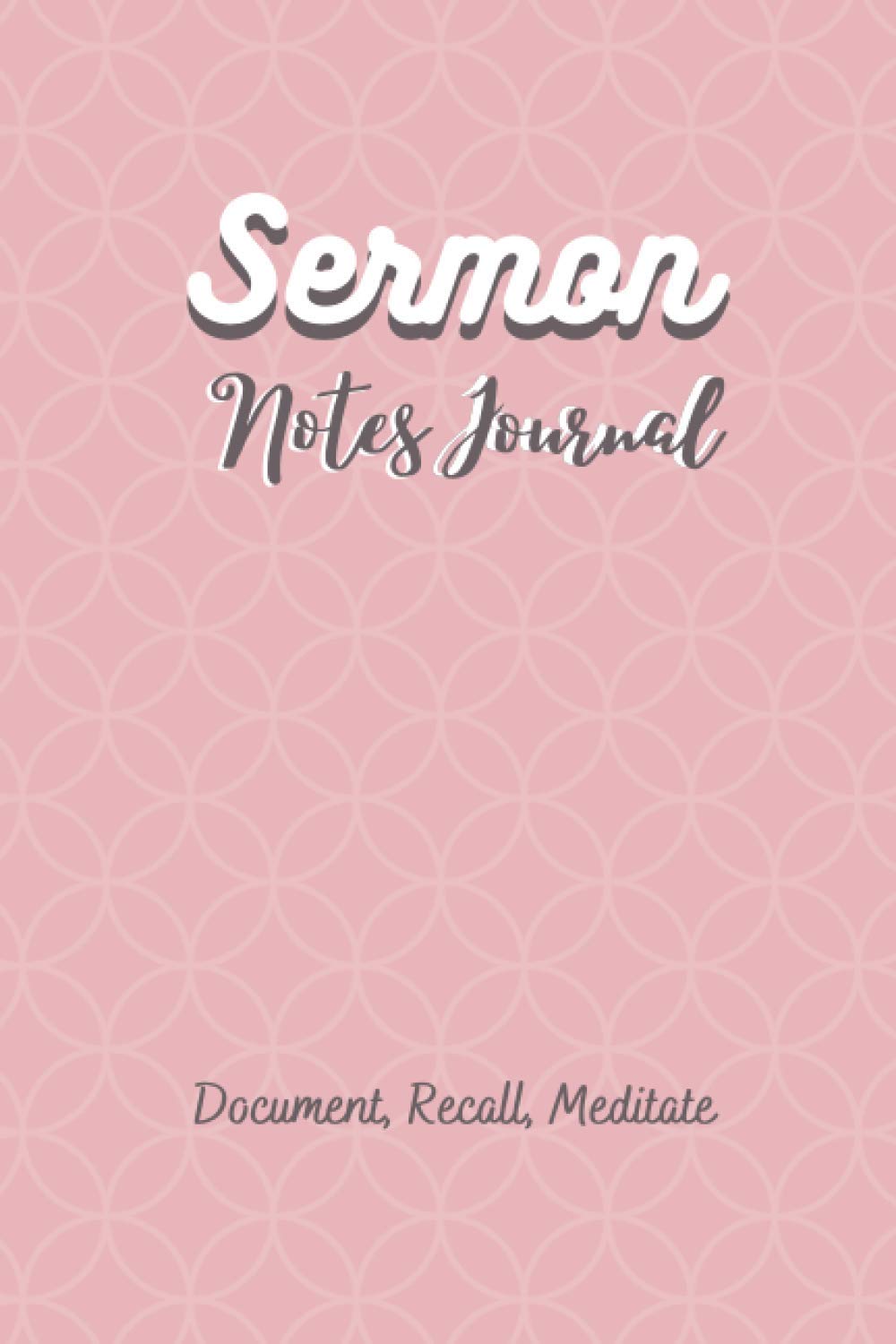 Sermon Notes Journal: Seamless Bible Study Journaling Notebook with Premium Thick Paper, 6" x 9", Softcover, Perfect For Writing And Note Taking