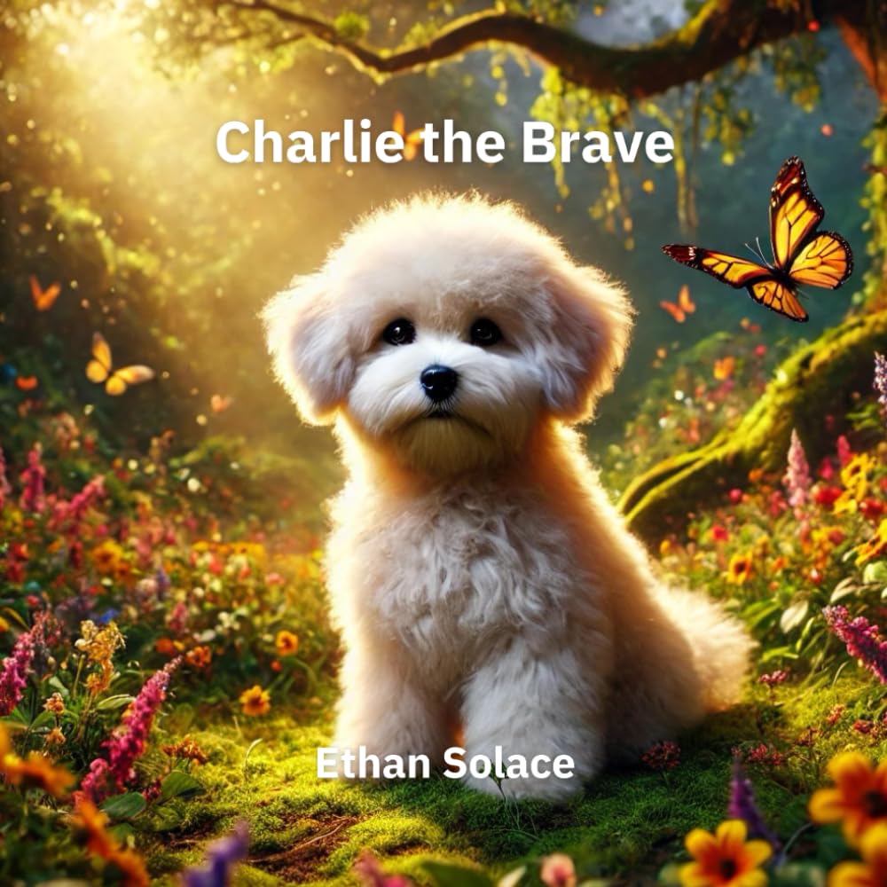 Charlie the Brave (Magic, Love & Belonging)