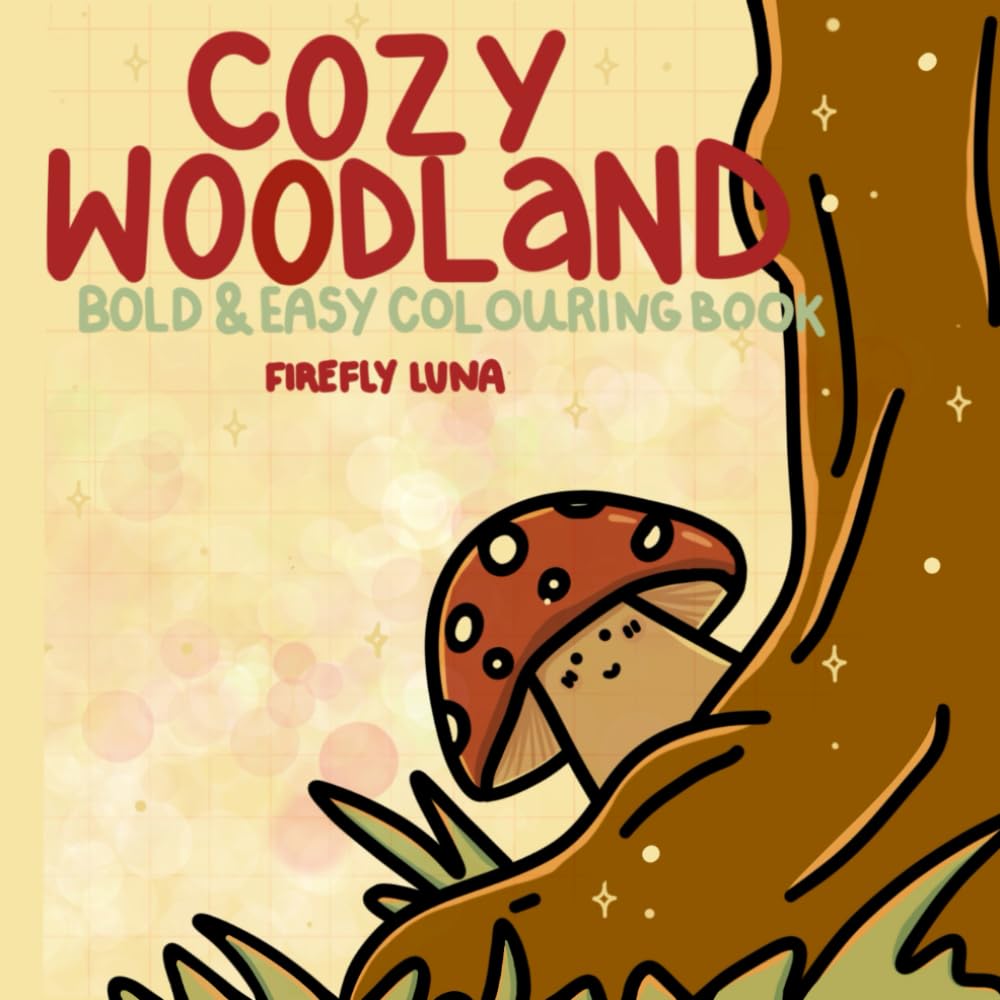 Cozy Woodland: Bold and Easy colouring book
