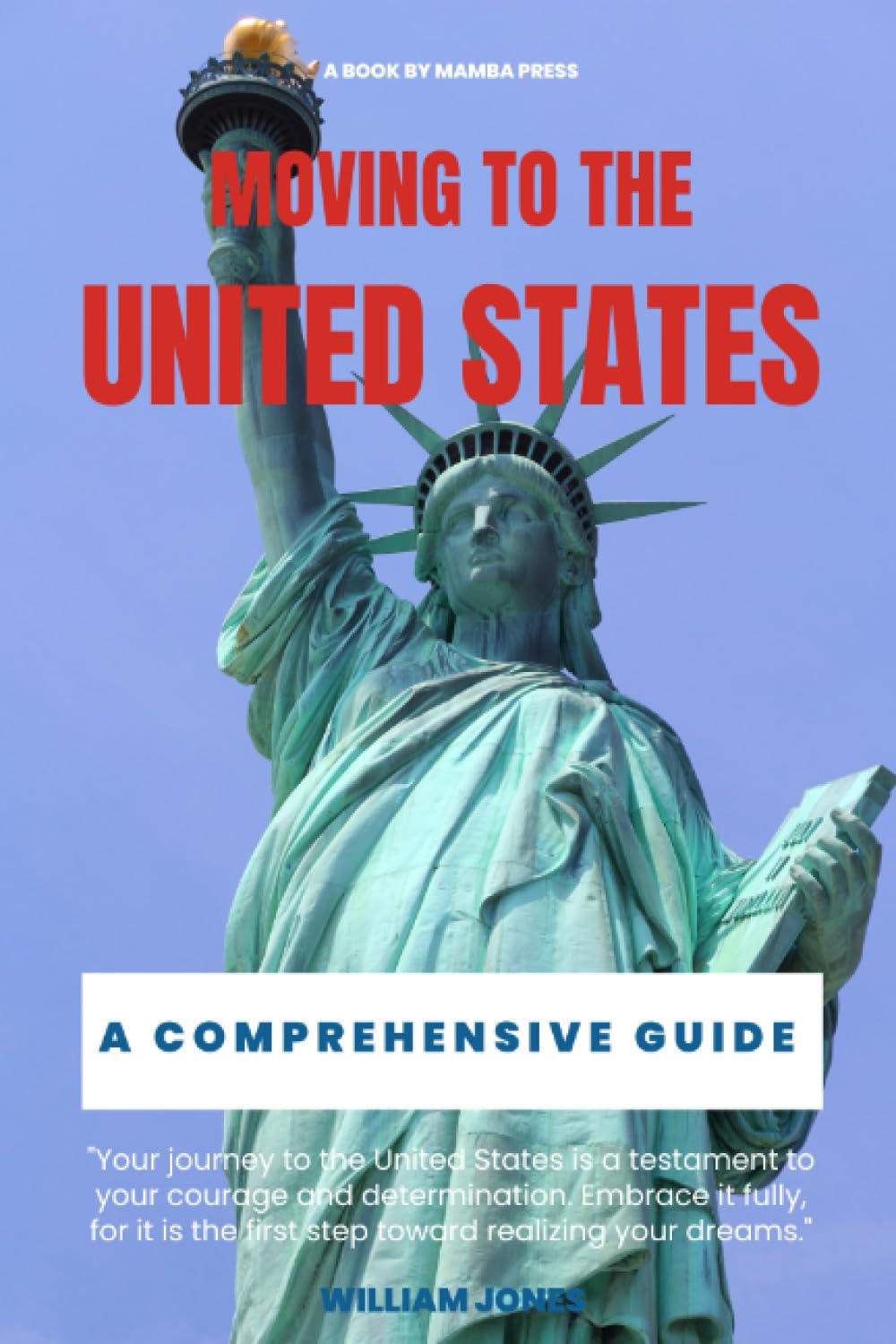 Moving to the United States: A Comprehensive Guide