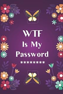 WTF IS MY PASSWORD: Password Log Book: Internet Login Keeper, Website Logbook Organizer, Simple and Minimalist with Matte Cover, Pocket Compact Size, 6″ x 9″, 100 Pages (Small Password Log Books)