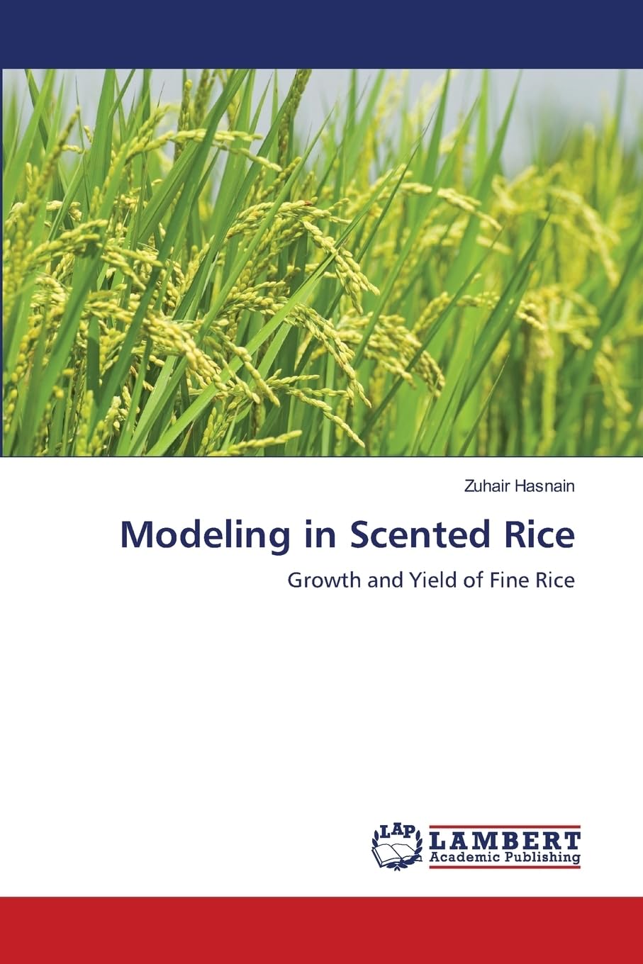 Modeling in Scented Rice: Growth and Yield of Fine Rice