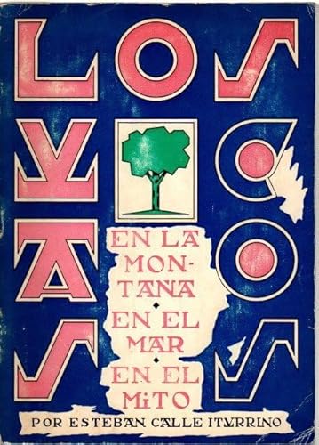 Los vascos en la montaña, en el mar, en el mito