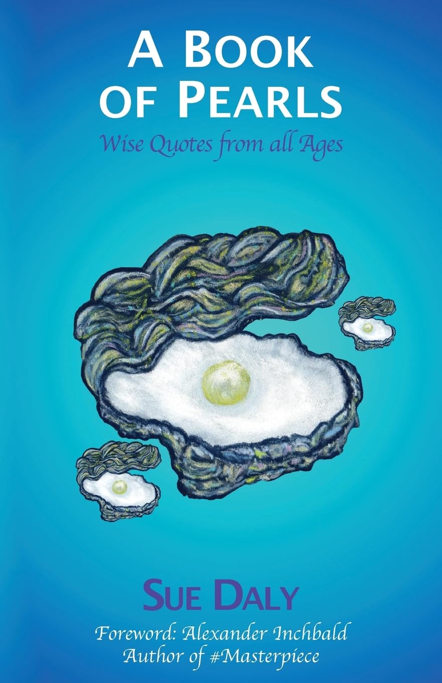 A Book of Pearls: Wise Quotes from all Ages