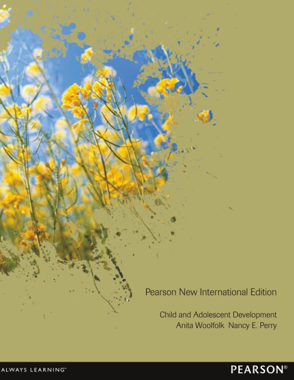 Child and Adolescent Development: Pearson New International Edition