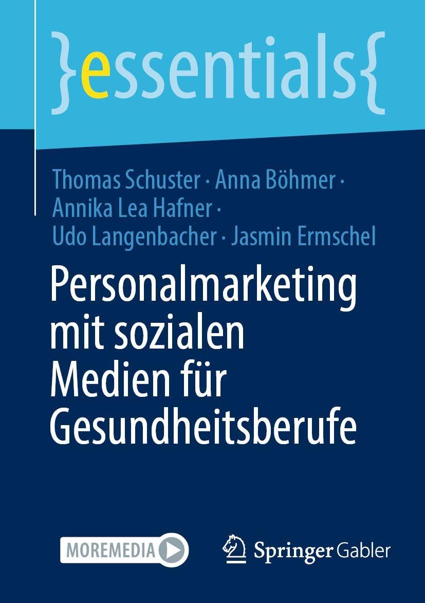 Personalmarketing mit sozialen Medien für Gesundheitsberufe (essentials)