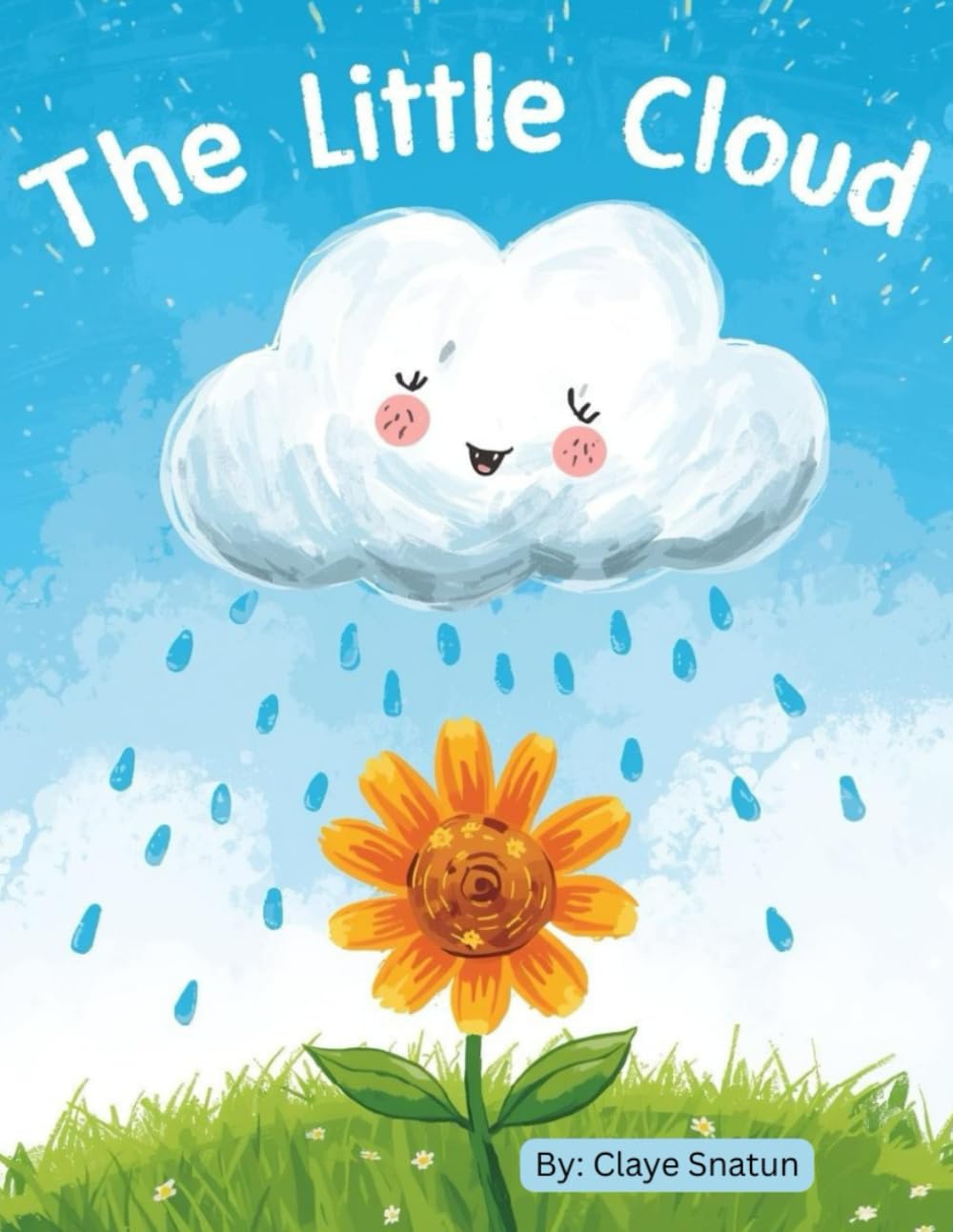 The Little Cloud Who Learned to Share: A Gentle Story About Kindness