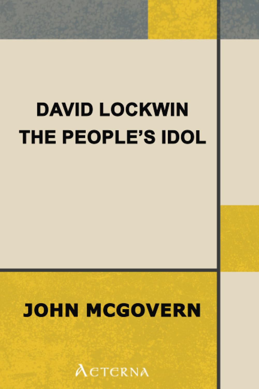 David Lockwin—The People's Idol