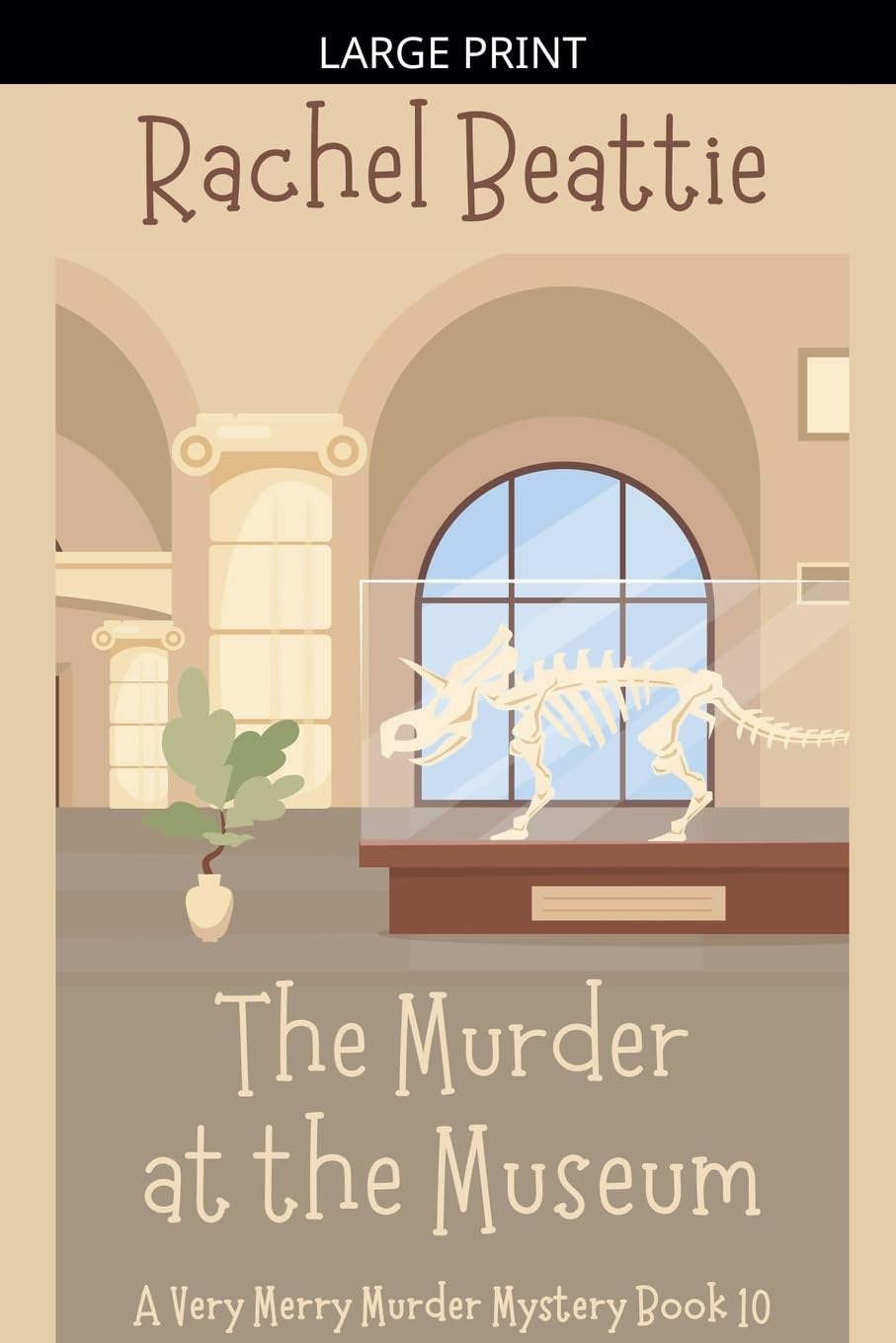 The Murder at the Museum: 10 (A Very Merry Murder Mystery)