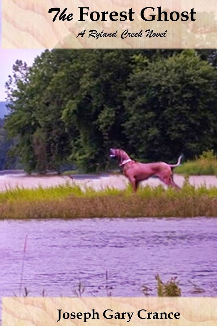 The Forest Ghost: A Ryland Creek Novel