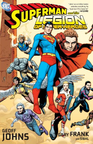 Superman and the Legion of Super-Heroes (By: Geoff Johns,Gary Frank)