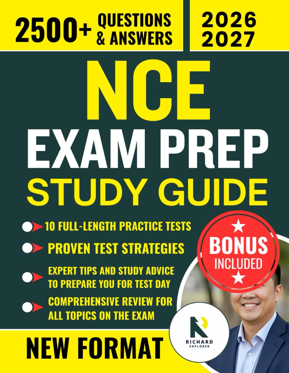 NCE EXAM PREP STUDY GUIDE: Comprehensive Review for the National Counselor Examination with 2500+ Practice Questions, Step-by-Step Content Lessons, Flashcards, and Test-Taking Strategies