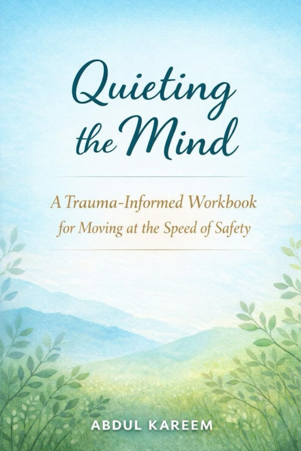 QUIETING THE MIND: ON OVERTHINKING AND ANXIETY | self help | travel and motivational book | best for gift