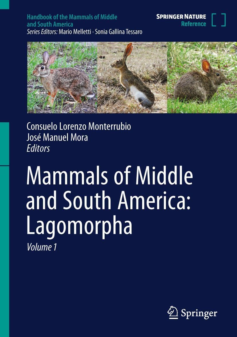 Mammals of Middle and South America: Lagomorpha (Handbook of the Mammals of Middle and South America)