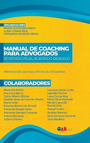MANUAL DE COACHING PARA ADVOGADOS: DO ESTADO ATUAL AO ESTADO DESEJADO (Portuguese Edition)