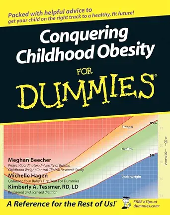 Conquering Childhood Obesity For Dummies-Wow! eBook