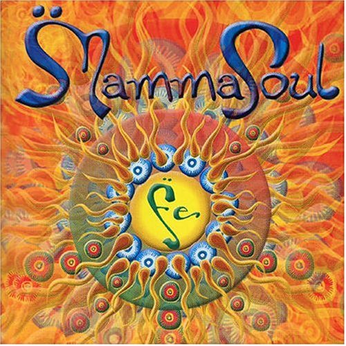 Fe [Audio CD] Mamma Soul