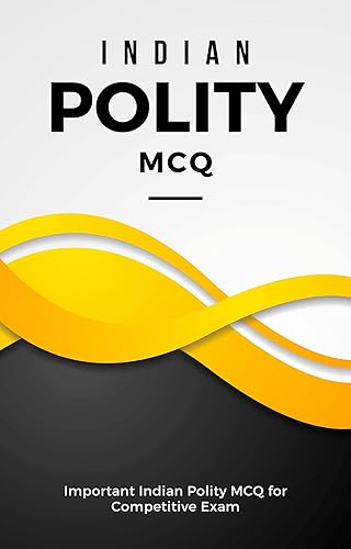 Indian Polity MCQ: Important Indian Polity MCQ for Competitive Exam
