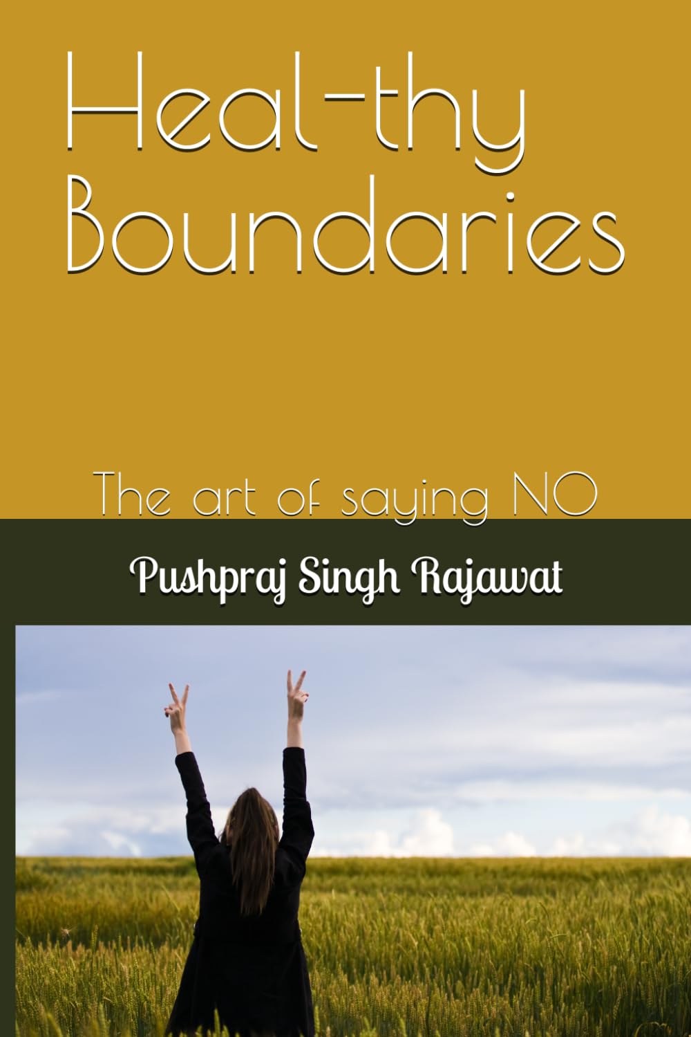Heal-thy Boundaries: The Art of saying NO