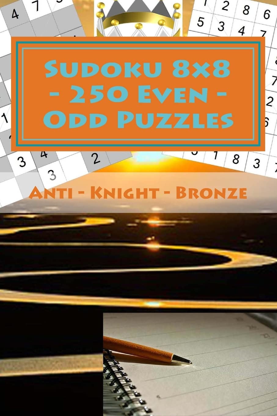 Sudoku 8 X 8 - 250 Even - Odd Puzzles - Anti - Kni: I Ask to Give a Review. Thank You