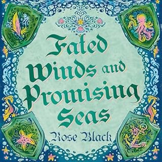 Fated Winds and Promising Seas cover art