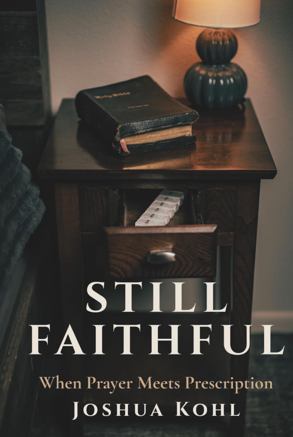 Still Faithful: When Prayer Meets Prescription