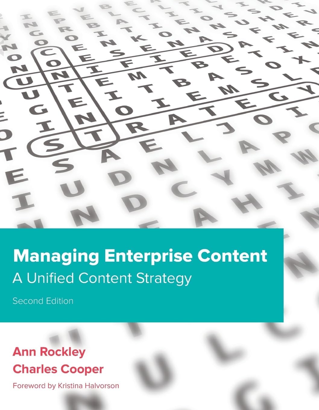 Managing Enterprise Content: A Unified Content Strategy (Voices That Matter) 2nd Edition