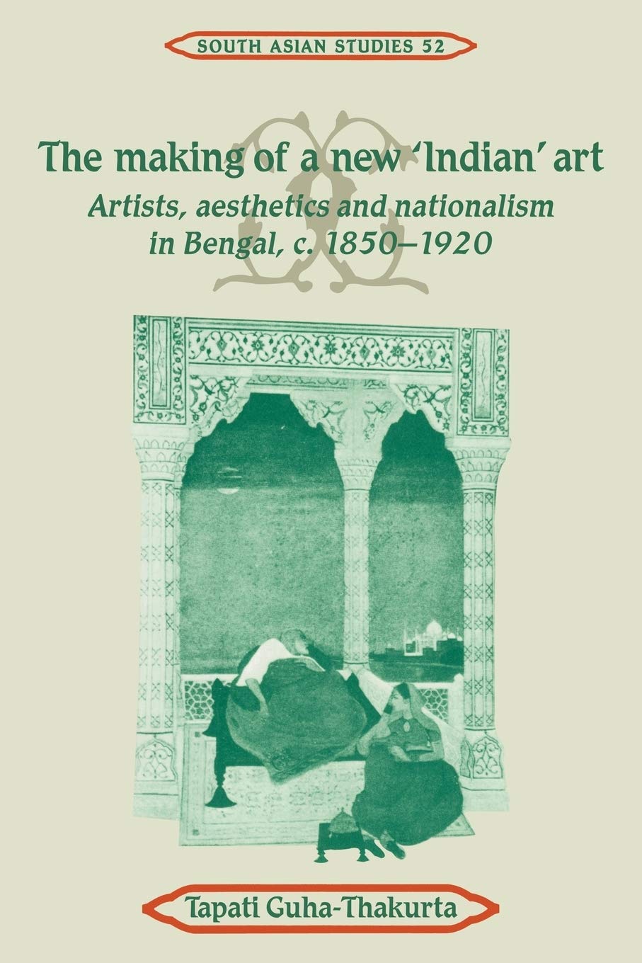 Buy The Making of a New 'Indian' Art: Artists, Aesthetics and