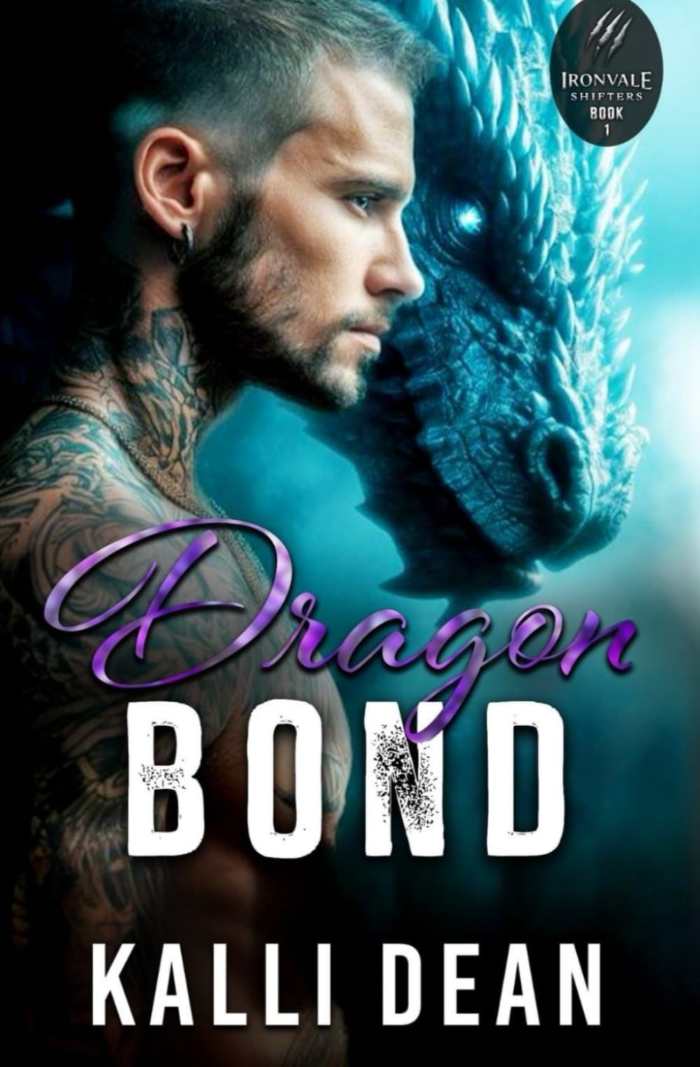 Dragon Bond: A Dragon Shifter Romance (Ironvale Shifters)