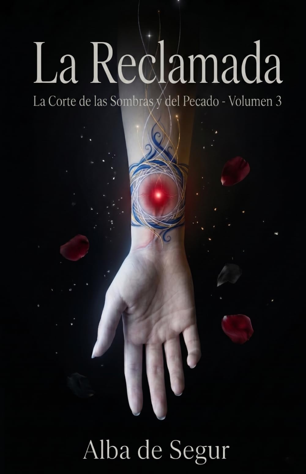La Reclamada (La Corte de las Sombras y del Pecado)
