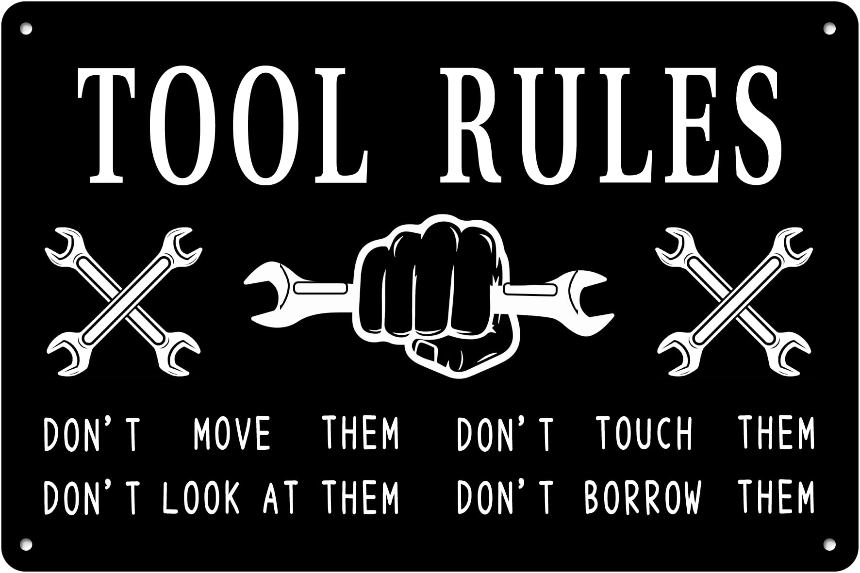 SMAZDFXX Tool Rules Tin Sign Don't Move Don't Touch Don't Look At Don't Borrow Tools AreToys Chic Funny Metal Signs Wall Decor Artistic Decorations For Garage Workshop Store Gate 8"x12"