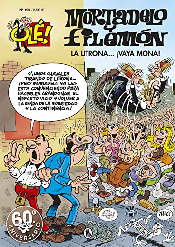 Mortadelo y Filemón. La litrona... ¡Vaya mona! (Olé! Mortadelo 198) (Bruguera Clásica)