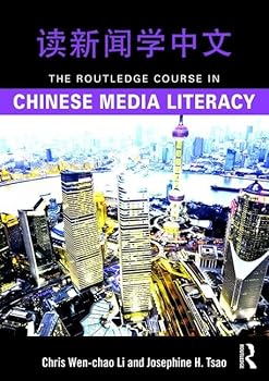 Paperback The Routledge Course in Chinese Media Literacy Book